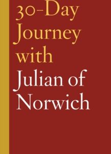 30-Day Journey with Julian of Norwich