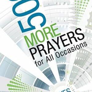 500 More Prayers For All Occasions