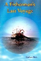 A Fisherman's last voyage by Graham Mair